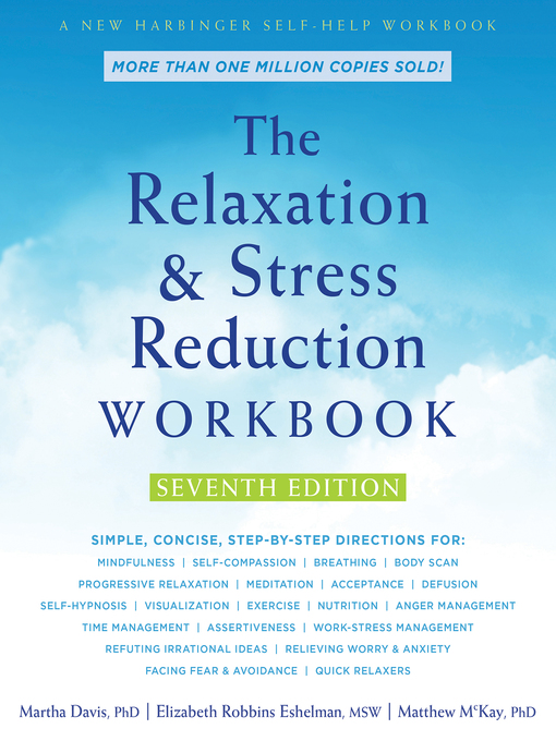 Title details for The Relaxation and Stress Reduction Workbook by Martha Davis - Available